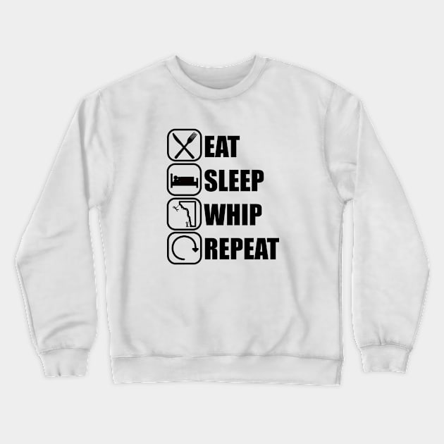 Eat Sleep Whip Repeat - Climbing Crewneck Sweatshirt by ChrisWilson